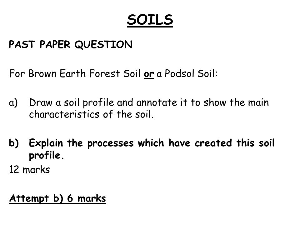 COMPOSITION AND CHARACTERISTICS OF SOIL